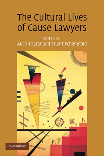 The Cultural Lives of Cause Lawyers