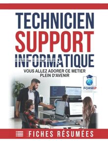 Technicien Support Informatique: Vous allez adorer ce métier plein d'avenir