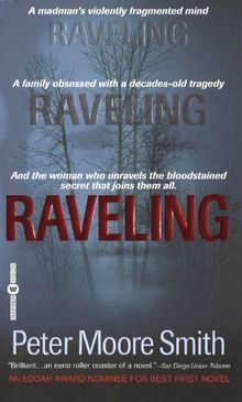 Raveling: A Novel