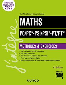 Maths PC, PC*, PSI, PSI*, PT, PT* : méthodes & exercices : nouveaux programmes 2022