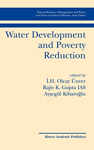 Water Development and Poverty Reduction (Natural Resource Management and Policy, 25, Band 25)