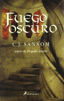 Fuego oscuro (Novela Histórica)