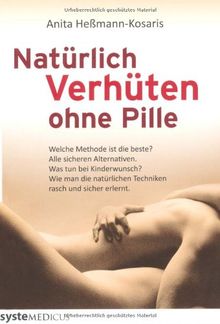 Natürlich verhüten ohne Pille -