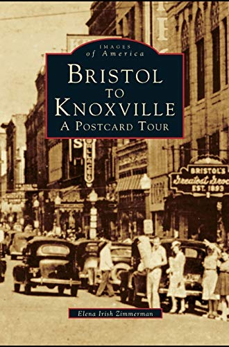 Bristol to Knoxville: A Postcard Tour