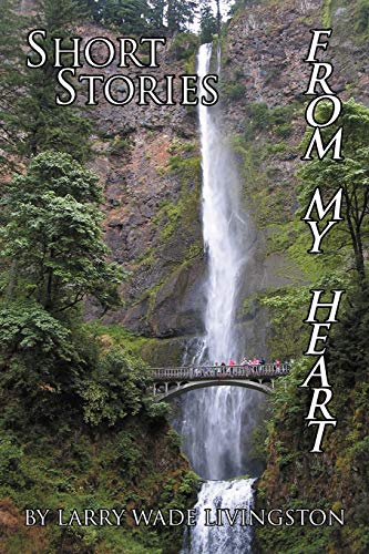 Short Stories From My Heart