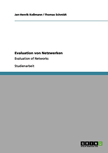 Evaluation von Netzwerken: Evaluation of Networks