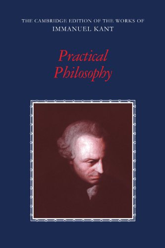 unbekannt Practical Philosophy (The Cambridge Edition Of The Works Of Immanuel Kant)