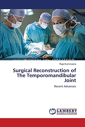 Surgical Reconstruction of The Temporomandibular Joint: Recent Advances