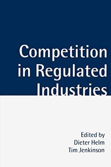 Competition In Regulated Industries