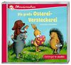 Die große Osterei-Versteckerei und andere Geschichten (CD): Ungekürzte Lesungen, ca. 30 min.