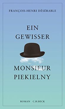 Ein gewisser Monsieur Piekielny: Roman