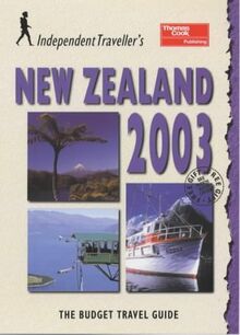 New Zealand: The Budget Travel Guide (Independent Traveller's Guides)