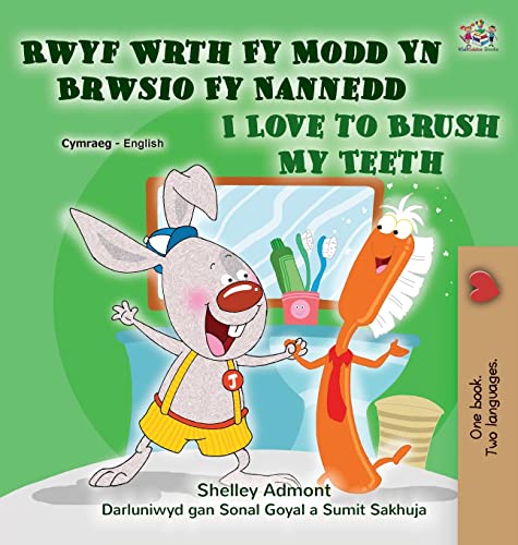 I Love to Brush My Teeth (Welsh English Bilingual Children's Book) (Welsh English Bilingual Collection)