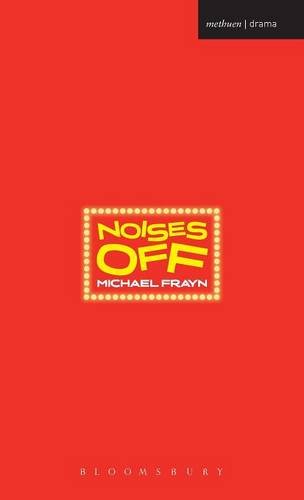 Noises Off (Modern Plays)