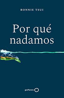 Por qué nadamos (Deportes)