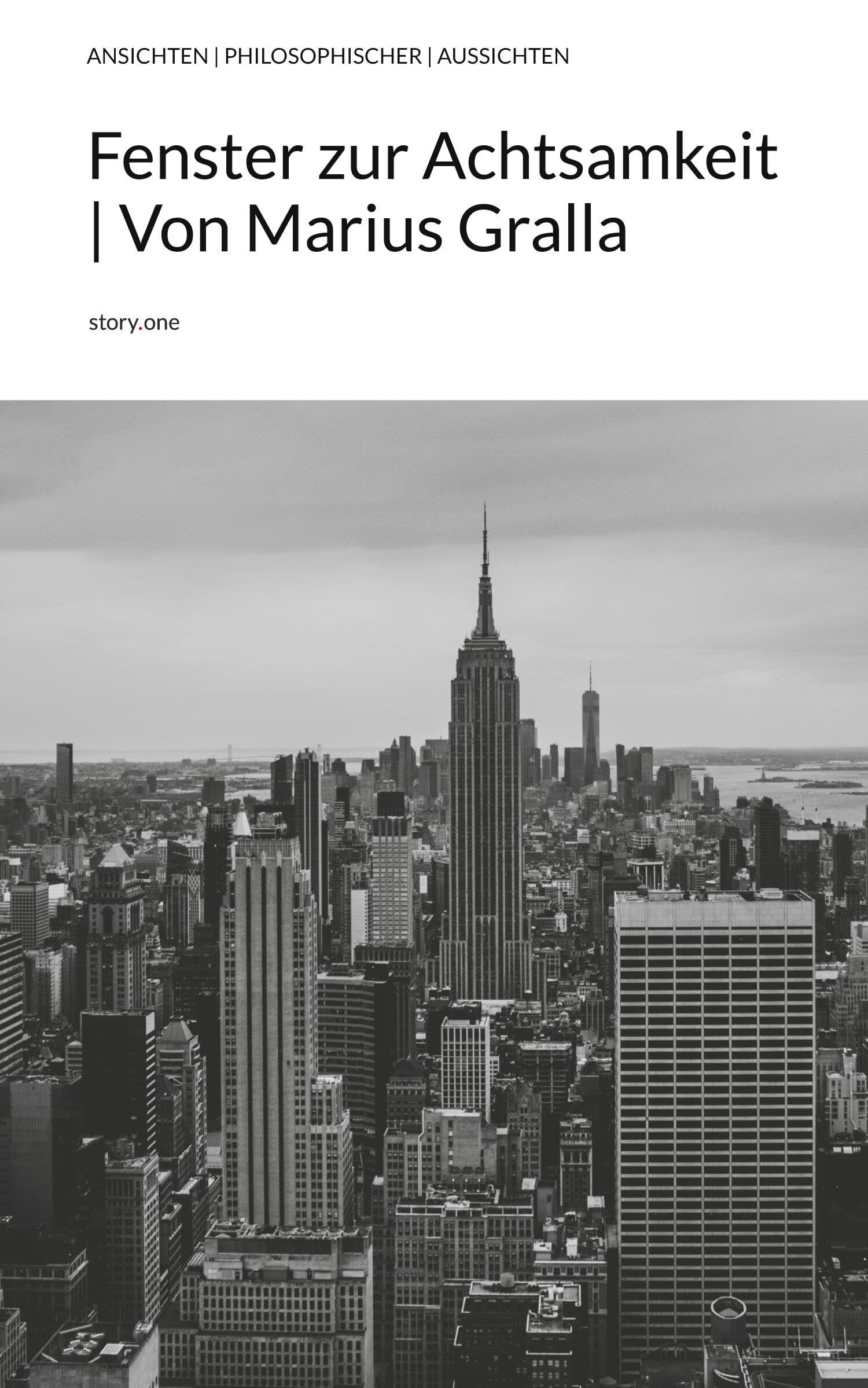 Fenster zur Achtsamkeit | Von Marius Gralla. by story.one