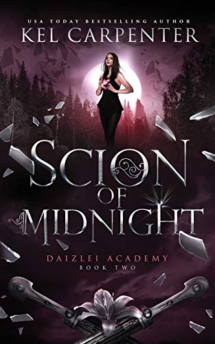 Scion of Midnight: Daizlei Academy Book Two