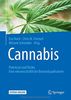 Cannabis: Potenzial und Risiko: Eine wissenschaftliche Bestandsaufnahme