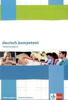 Vertiefungskurs Deutsch kompetent. Arbeitsheft 10. Schuljahr