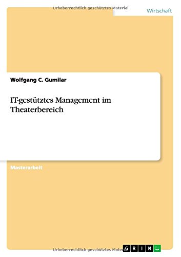 IT-gestütztes Management im Theaterbereich