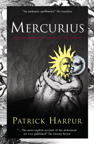Patrick Harpur Harpur, P, Mercurius, The Marriage Of Heaven And Earth
