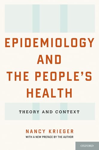 Epidemiology and the People's Health: Theory And Context
