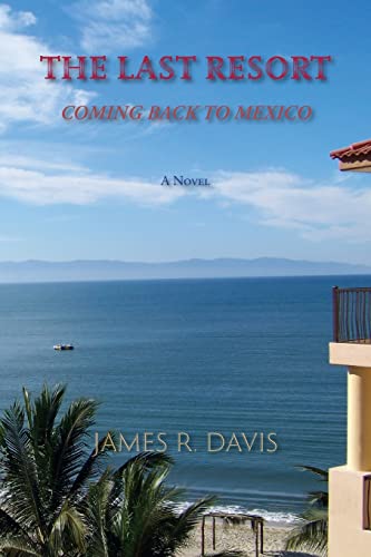 The Last Resort: A Novel