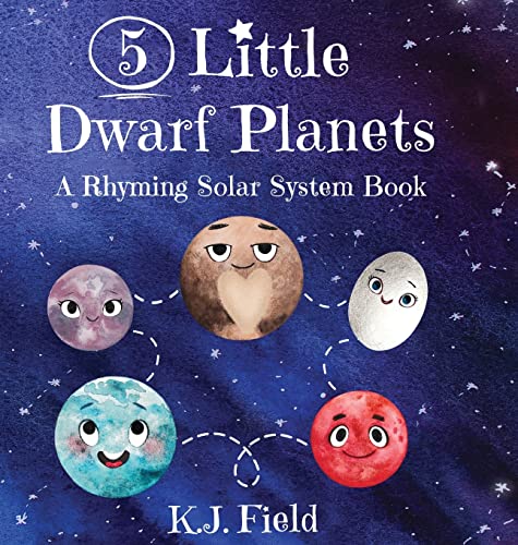 5 Little Dwarf Planets: A Rhyming Solar System Book