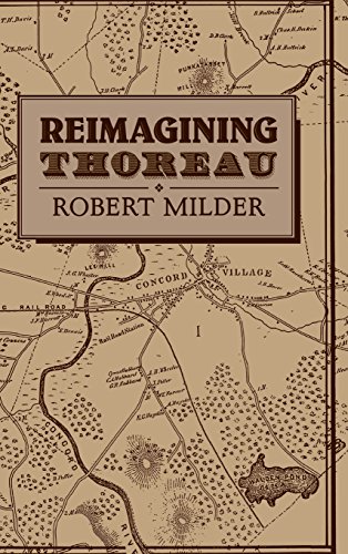 Reimagining Thoreau (Cambridge Studies in American Literature and Culture, Band 85)