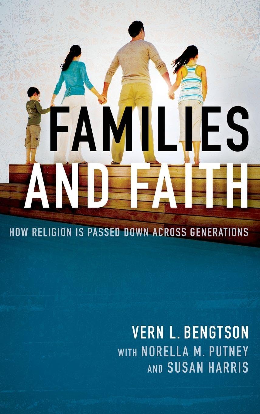 Families and Faith: How Religion Is Passed Down Across Generations