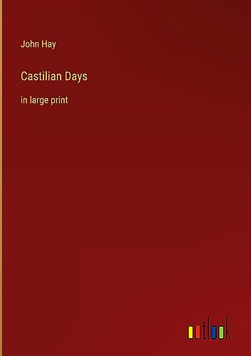 Castilian Days: in large print