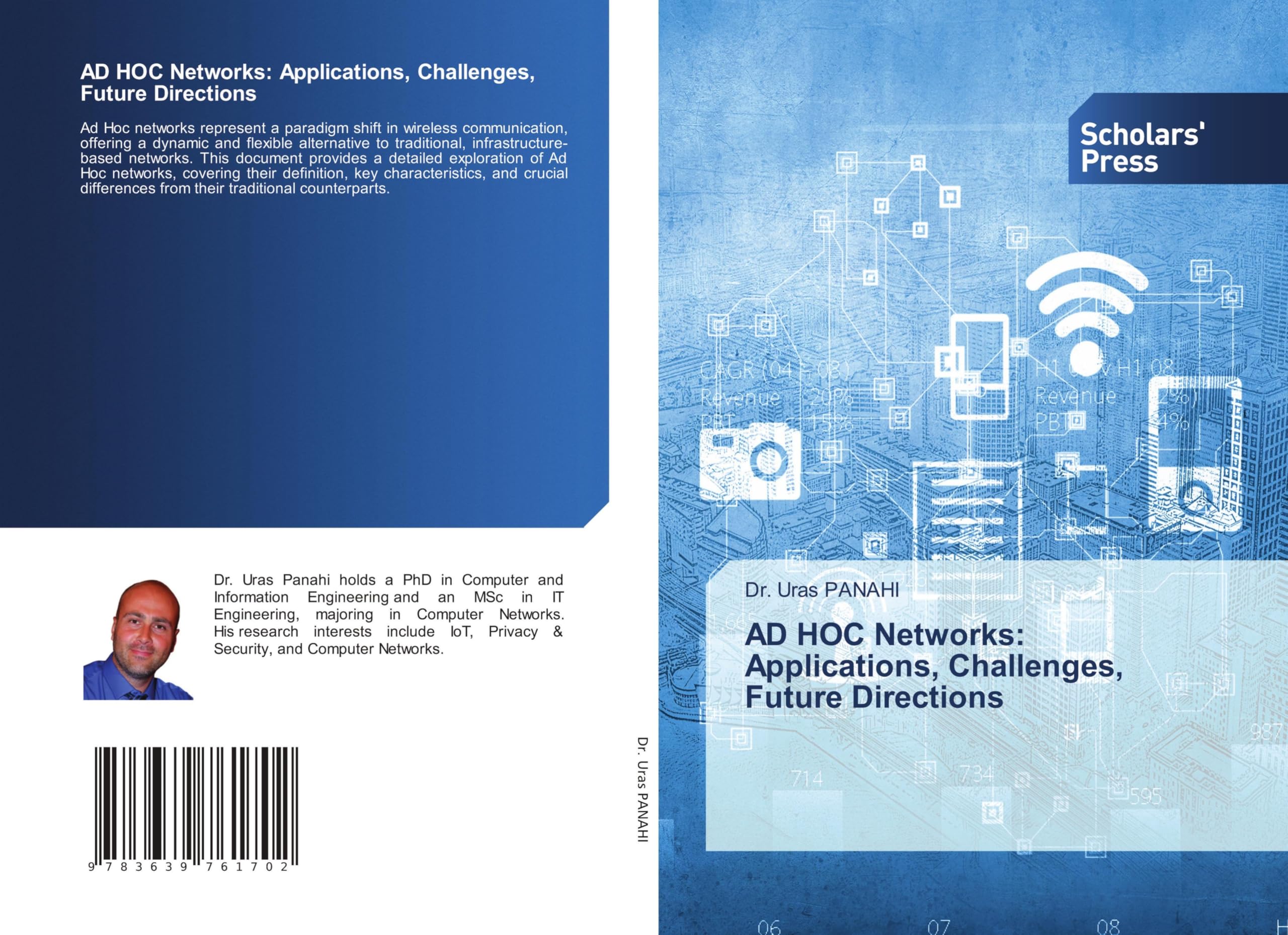 AD HOC Networks: Applications, Challenges, Future Directions: DE