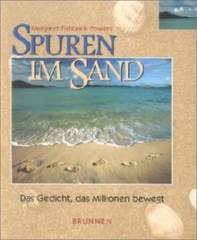 Spuren im Sand. Bildband. Das Gedicht, das Millionen bewegt