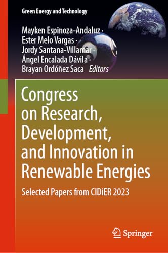 Congress on Research, Development, and Innovation in Renewable Energies: Selected Papers from CIDiER 2023 (Green Energy and Technology)