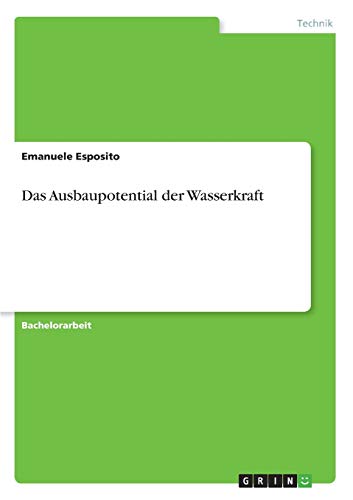 Das Ausbaupotential der Wasserkraft