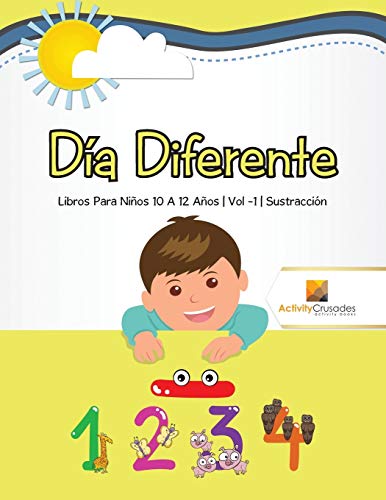 Día Diferente : Libros Para Niños 10 A 12 Años | Vol -1 | Sustracción