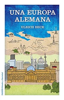 Una Europa alemana (Estado y Sociedad)