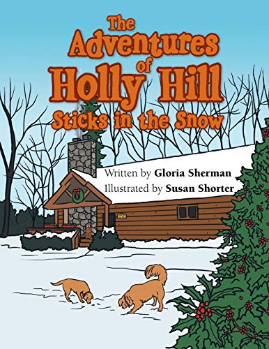 The Adventures of Holly Hill: Sticks in the Snow