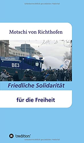 Friedliche Solidarität für die Freiheit: Gemeinsam sind wir stark