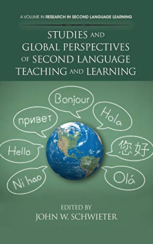 Studies and Global Perspectives of Second Language Teaching and Learning (Hc) (Research in Second Language Learning)