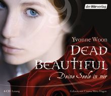 Dead Beautiful: Deine Seele in mir