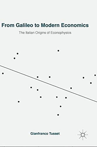 From Galileo to Modern Economics: The Italian Origins of Econophysics
