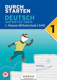 Durchstarten - Deutsch AHS: 1. Klasse - Aufsätze: Übungsbuch mit Lösungen