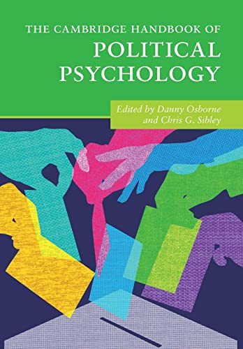 The Cambridge Handbook of Political Psychology (Cambridge Handbooks in Psychology)