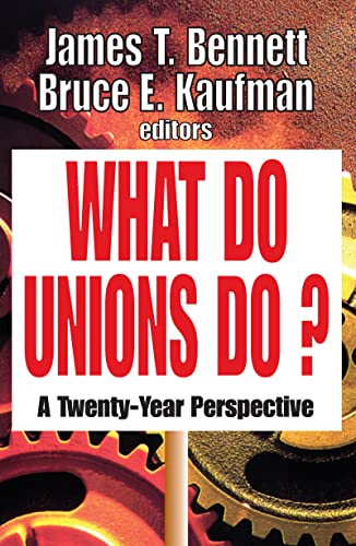 What Do Unions Do?: A Twenty Year Perspective