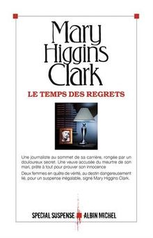 Le temps des regrets de Higgins Clark, Mary | Livre | état acceptable