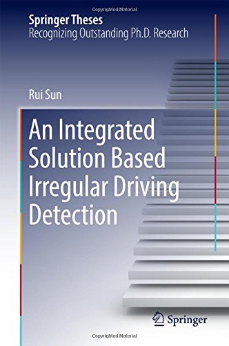 An Integrated Solution Based Irregular Driving Detection (Springer Theses)