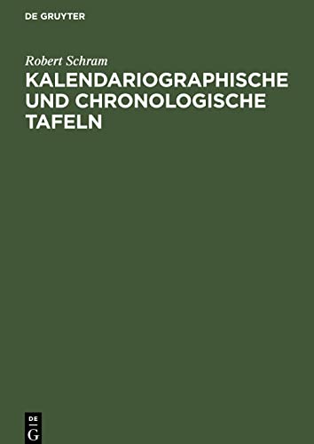 Kalendariographische und chronologische Tafeln