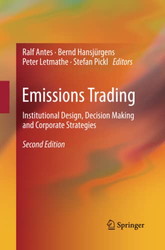 Emissions Trading: Institutional Design, Decision Making and Corporate Strategies