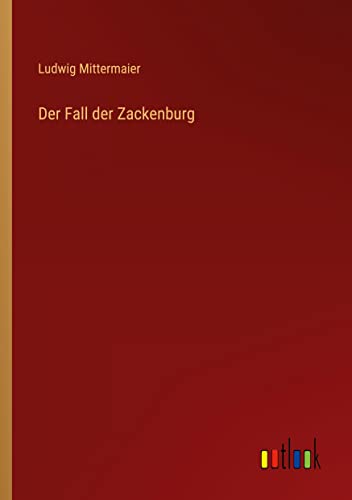 Der Fall der Zackenburg